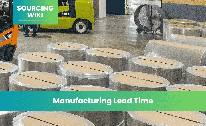 Manufacturing Lead Time